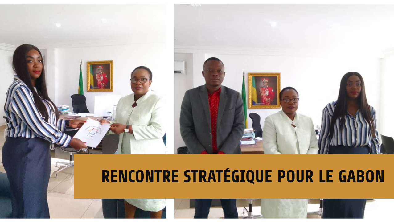Rencontre stratégique entre le Ministère des Affaires Sociales et Jeunesse en Action pour le Gabon