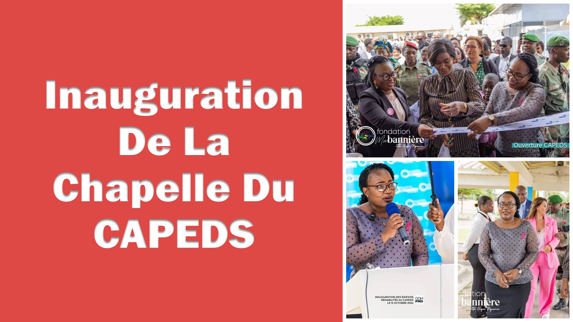 Affaires Sociales / Inauguration des édifices du CAPEDS réhabilitées par la Première Dame 