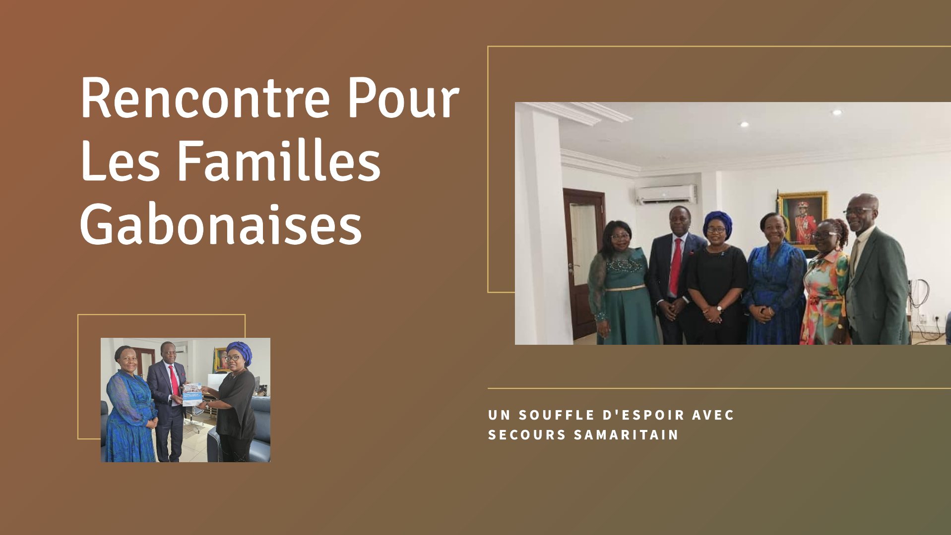 Un souffle d'espoir pour les familles gabonaises : rencontre entre le Ministère des Affaires Sociales et l’ONG Secours Samaritain